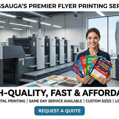 Best Flyer Printing Mississauga: High-Quality, Fast & Affordable Services
