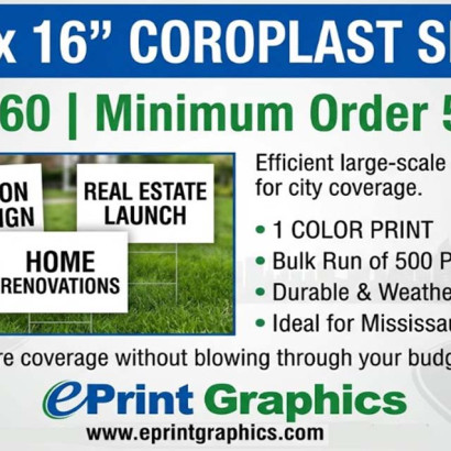 24” x 16” Coroplast Signs in Mississauga – 1 Color Print $3.60 | Minimum Order 500